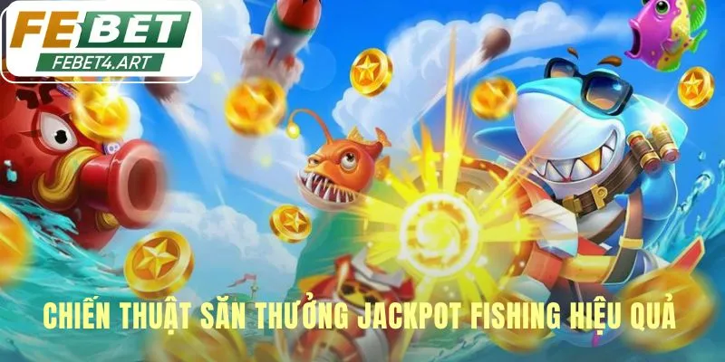 Chiến thuật săn thưởng thông minh giúp quản lý vốn hiệu quả